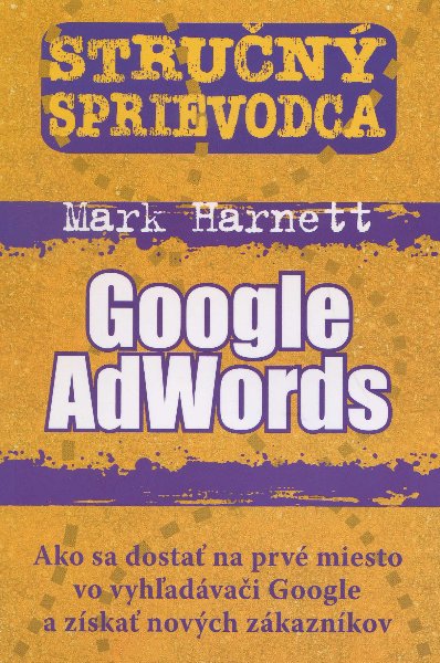 Stru�n� sprievodca - Google AdWords