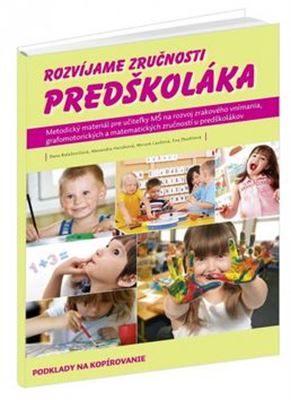 Rozv�jame zru�nosti pred�kol�ka