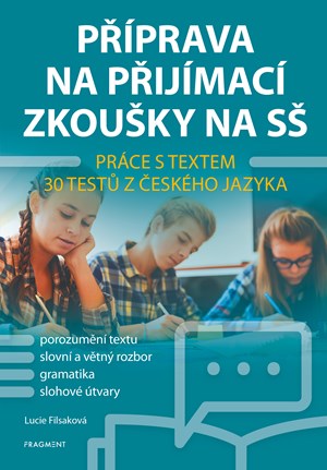 P��prava na p�ij�mac� zkou�ky na S� � Pr�ce s textem