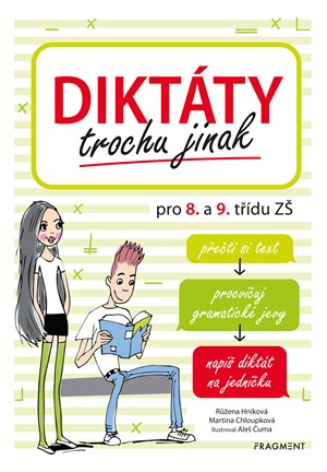Dikt�ty trochu jinak pro 8. a 9. t��du Z�
