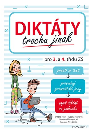 Dikt�ty trochu jinak pro 3. a 4. t��du Z�