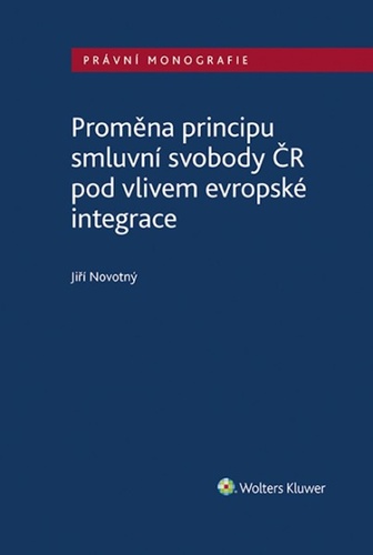 Prom�na principu smluvn� svobody v �R