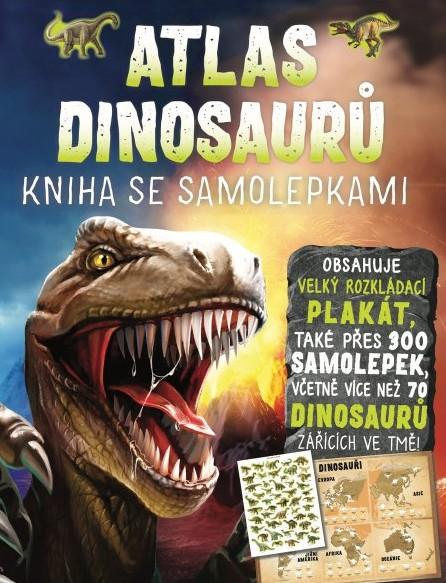 Atlas dinosaur� Kniha se samolepkami