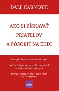 Ako si z�skava� priate�ov a p�sobi� na �ud�