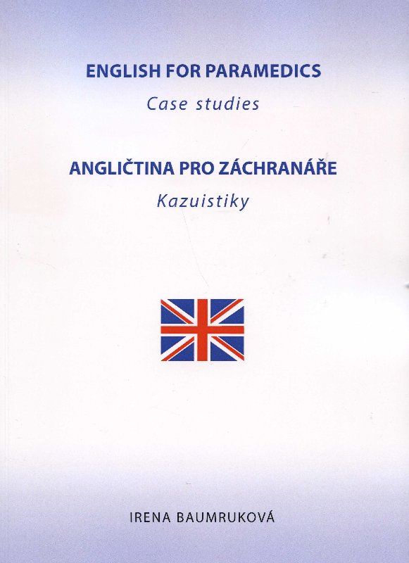 Angli�tina pro z�chran��e English For Paramedics