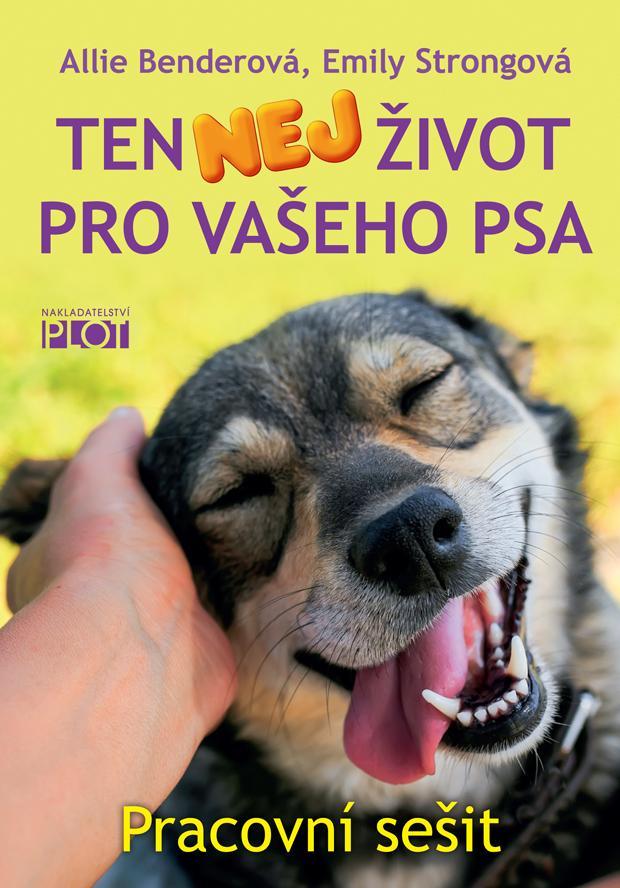 Ten nej �ivot pro va�eho psa - pracovn� se�it