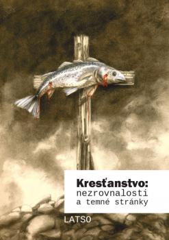 Kres�anstvo: nezrovnalosti a temn� str�nky