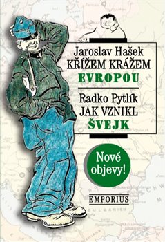 K��em kr�em Evropou Jak vznikl �vejk