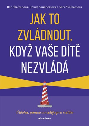 Jak to zvl�dnout, kdy� va�e d�t� nezvl�d� 