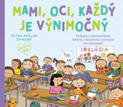 Mami, oci, ka�d� je v�nimo�n�