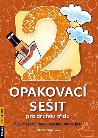 Opakovac� se�it, 2. t��da - �esk� jazyk, matematika, prvouka A4