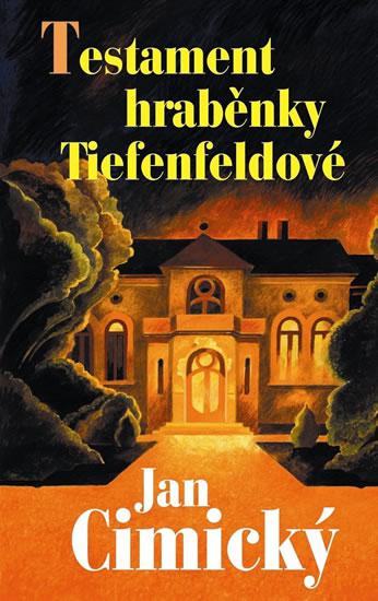 Testament hrab�nky Tiefenfeldov�