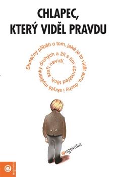 Chlapec, kter� vid�l pravdu