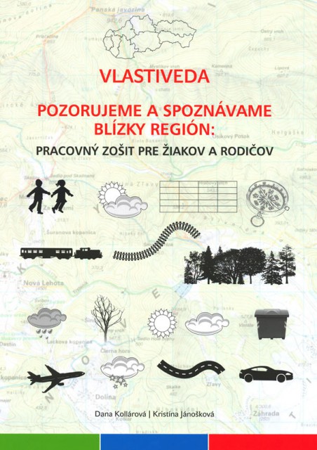 Vlastiveda - Pozorujeme a spozn�vame bl�zky regi�n
