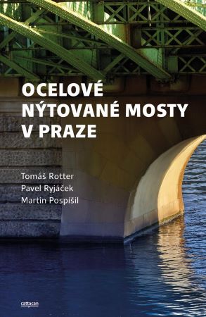 Ocelov� n�tovan� mosty v Praze