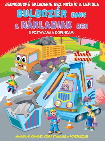 Buldoz�r Dany a N�kladiak Ben