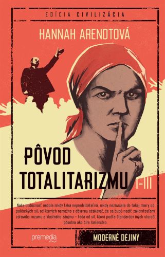 P�vod totalitarizmu I-III