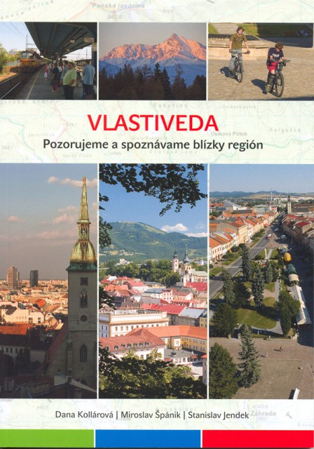 Vlastiveda - Pozorujeme a spozn�vame bl�zky regi�n