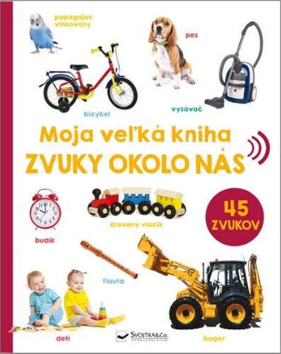 Moja ve�k� kniha Zvuky okolo n�s