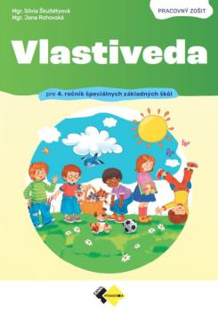 VLASTIVEDA pre 4. ro�n�k �peci�lnych z�kladn�ch �k�l � PRACOVN� ZO�IT