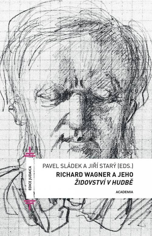 Richard Wagner a jeho �idovstv� v hudb�