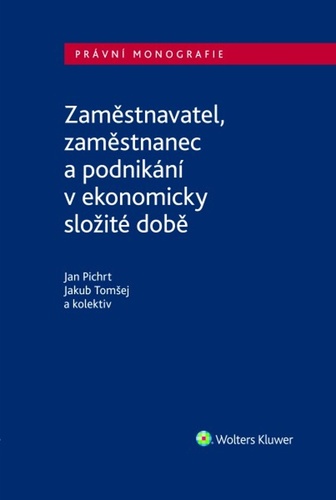 Zam�stnavatel, zam�stnanec a zam�stn�n�