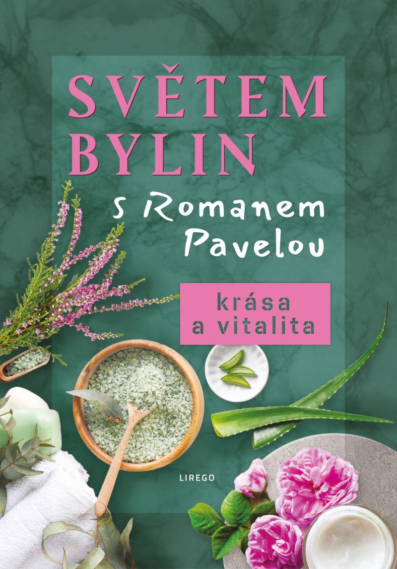 Sv�tem bylin s Romanem Pavelou - Kr�sa a vitalita