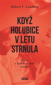 Kdy� holubice v letu strnula