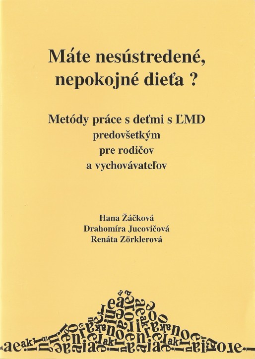 M�te nes�streden� a nepokojn� die�a?