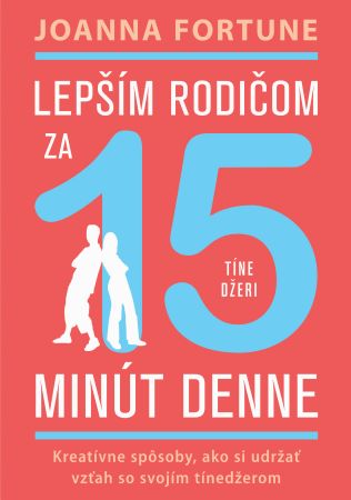 Lep��m rodi�om za 15 min�t denne T�ned�e
