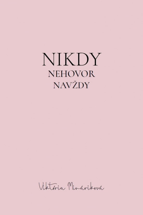 Nikdy nehovor nav�dy