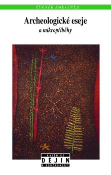 Archeologick� eseje a mikrop��b�hy