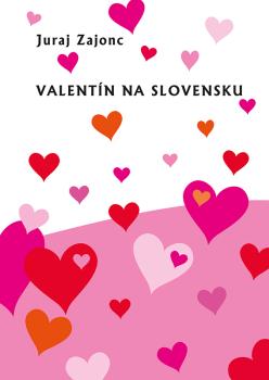 Valent�n na Slovensku