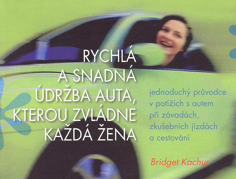 Rychl� a snadn� �dr�ba auta pro ka�dou �