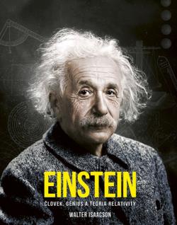Einstein: �lovek, g�nius a te�ria relativity