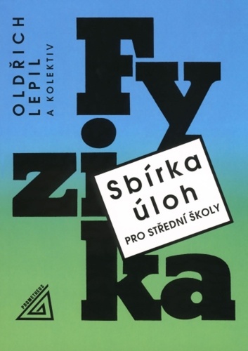 Sb�rka �loh pro S� Fyzika 5.vyd.
