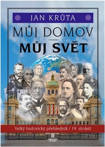 M�j domov, m�j sv�t 19.stol. AAA