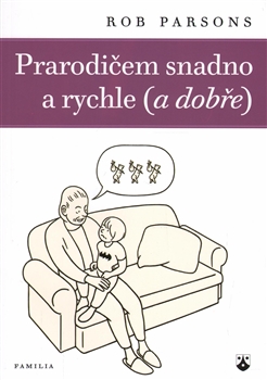 Prarodi�em snadno a rychle (a dob�e)