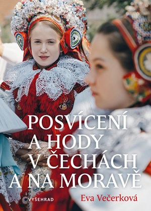 Posv�cen� a hody v �ech�ch a na Morav�