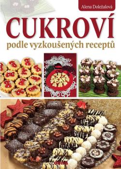 Cukrov� podle vyzkou�en�ch recept� - 2. vyd�n�