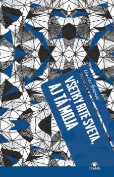 V�etky rite sveta, aj t� moja