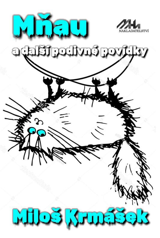 M�au a dal�� podivn� pov�dky