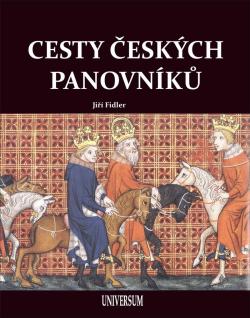 Cesty �esk�ch panovn�k�