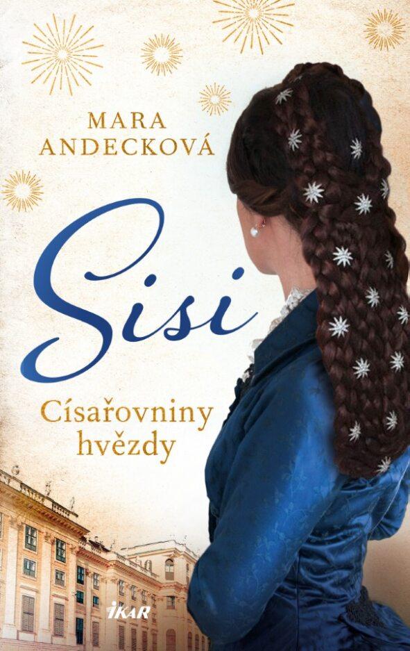 Sisi. C�sa�ovniny hv�zdy