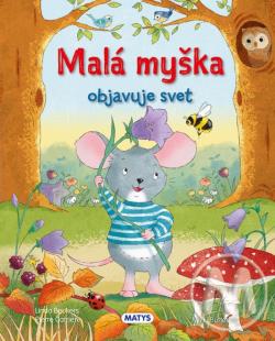 Mal� my�ka objavuje svet