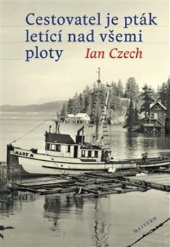 Cestovatel je pt�k let�c� nad v�emi ploty