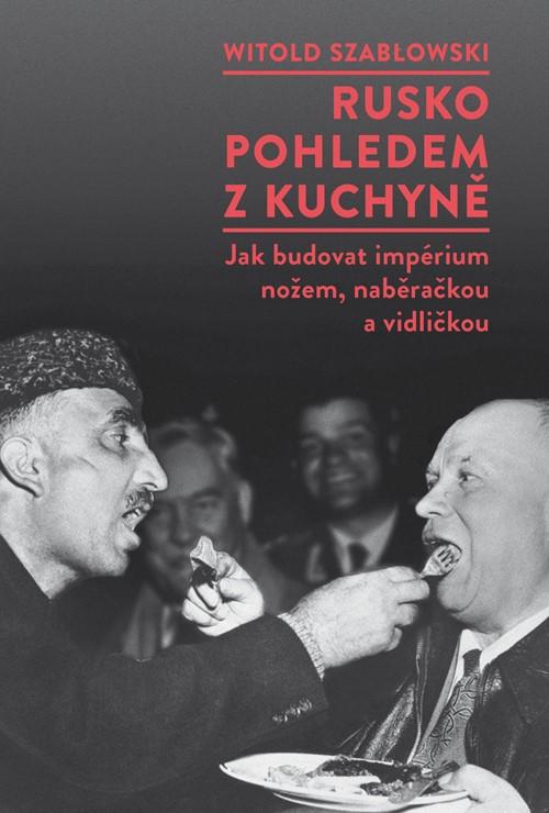 Rusko pohledem z kuchyn�