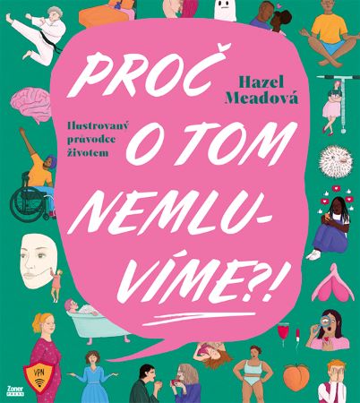 Pro� o tom nemluv�me?!