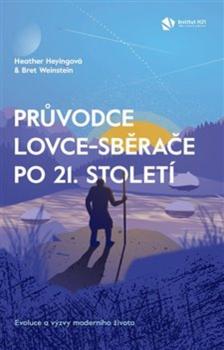 Pr�vodce lovce-sb�ra�e po 21. stolet�