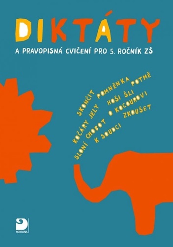 Dikt�ty a pravopisn� cvi�.pro 5.r.Z� 2v